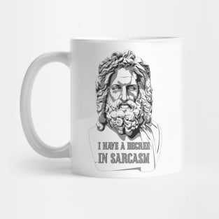 I have a degree in sarcasm. Mug